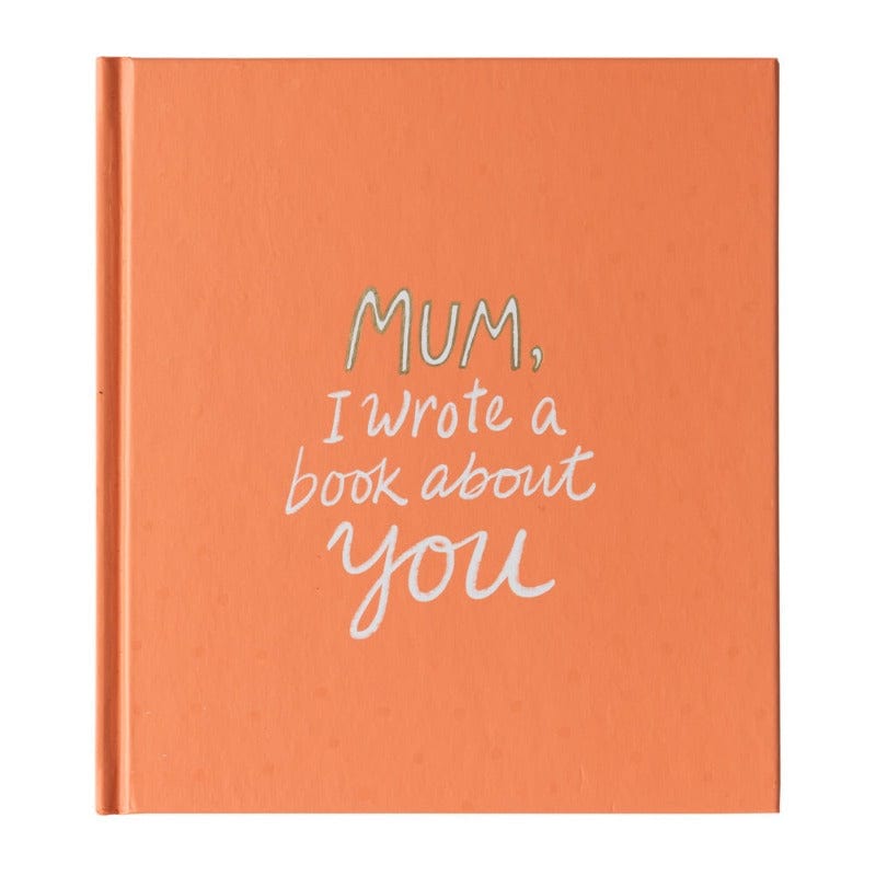 Neuroblastoma Australia Mum, I Wrote a Book About You (ages 4+) - NEW