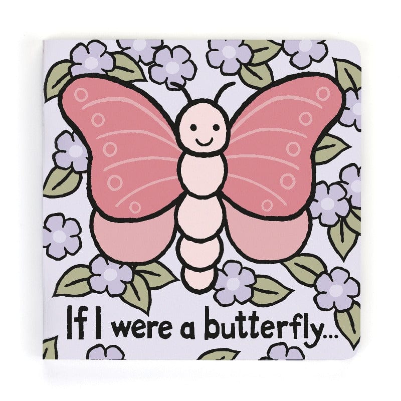 Jellycat If I Were a Butterfly Board Book angled view — square board book with illustrated pink butterfly, smiling face, purple flowers and green leaves on white cover, with 'If I were a butterfly...' title and colourful page edges visible