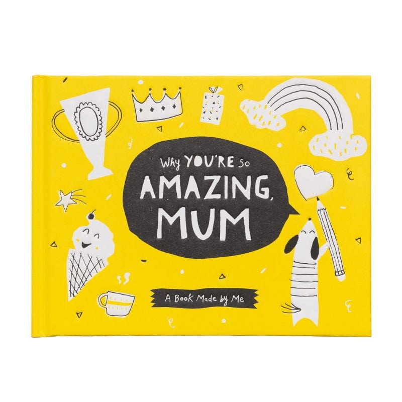 Neuroblastoma Australia Why You're So Amazing, Mum Book (ages 4+) - NEW